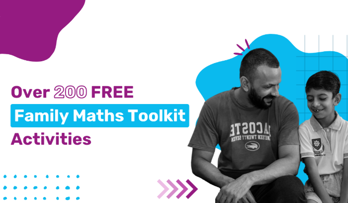 The graphic shows a father and young boy high-fiving with the title reading "Over 200 free Family Maths Toolkit activities"